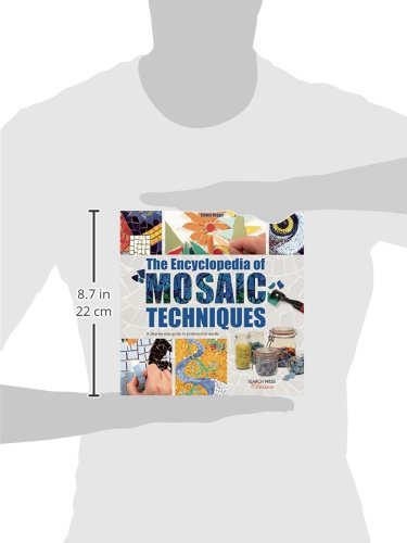 Encyclopedia of Mosaic Techniques, The
