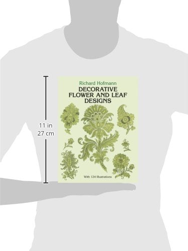Decorative Flower and Leaf Designs (Dover Pictorial Archive)