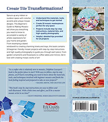 Beginner's Guide to Making Mosaics: 16 Easy-to-Make Projects for Any Space (Fox Chapel Publishing) Step-by-Step Instructions & Photography for Window Sills, Tables, Flower Pots, Picture Frames, & More